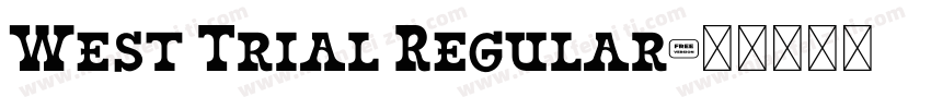West Trial Regular字体转换